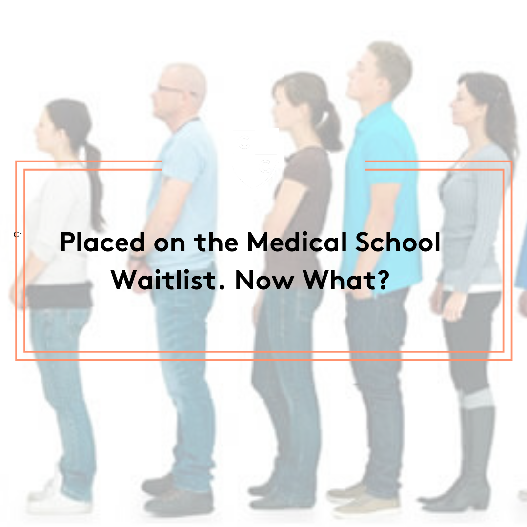 CC Placed on the medical school waitlist. Now what?